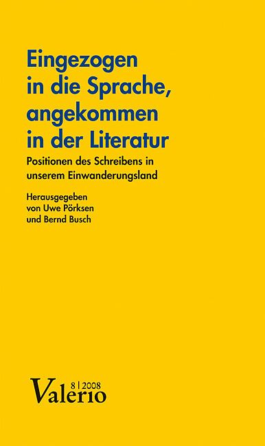 Eingezogen in die Sprache, angekommen in der Literatur