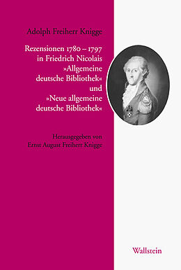 Kartonierter Einband Rezensionen 1779-1797 in Friedrich Nicolais »Allgemeine deutsche Bibliothek« und »Neue allgemeine deutsche Bibliothek« von Adolph Freiherr Knigge