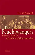 E-Book (pdf) Die Feuchtwangers von Heike Specht