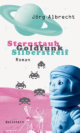 E-Book (pdf) Sternstaub, Goldfunk, Silberstreif von Jörg Albrecht