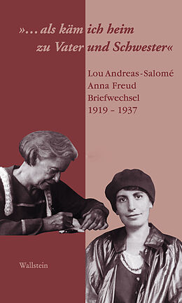 E-Book (pdf) »...als käm ich heim zu Vater und Schwester« von Lou Andreas-Salomè, Anna Freud