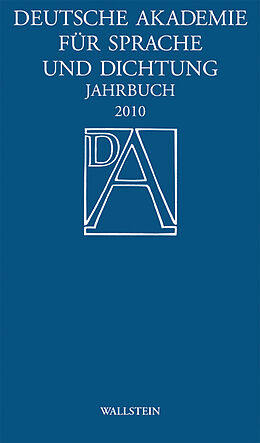 Paperback Deutsche Akademie für Sprache und Dichtung. Jahrbuch / Jahrbuch 2010 von 