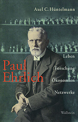 Fester Einband Paul Ehrlich von Axel C. Hüntelmann