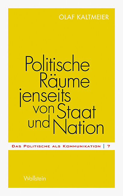 Politische Räume jenseits von Staat und Nation