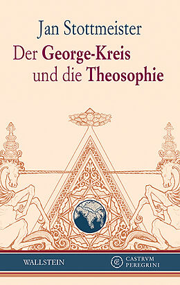Fester Einband Der George-Kreis und die Theosophie von Jan Stottmeister