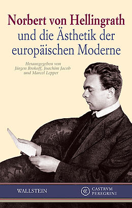 Fester Einband Norbert von Hellingrath und die Ästhetik der europäischen Moderne von 