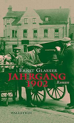 Fester Einband Jahrgang 1902 von Ernst Glaeser