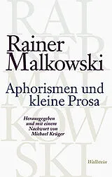 Fester Einband Aphorismen und kleine Prosa von Rainer Malkowski