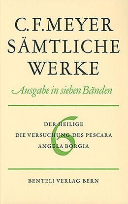 Fester Einband Der Heilige, Die Versuchung des Pescara, Angela Borgia von Conrad Ferdinand Meyer