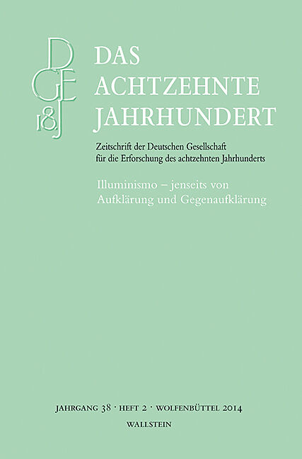 Illuminismo  jenseits von Aufklärung und Gegenaufklärung