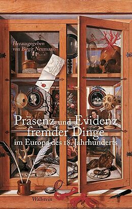 Fester Einband Präsenz und Evidenz fremder Dinge im Europa des 18. Jahrhunderts von 