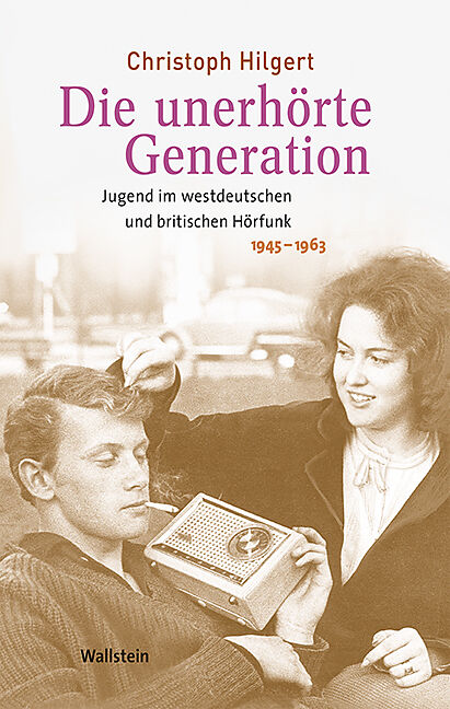 Die unerhörte Generation