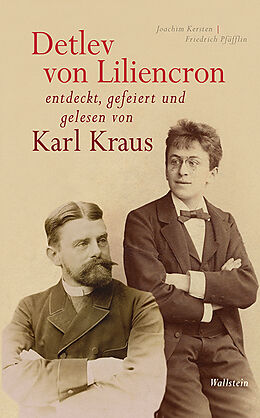 Fester Einband Detlev von Liliencron entdeckt, gefeiert und gelesen von Karl Kraus von Detlev von Liliencrom