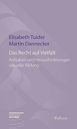 Kartonierter Einband Das Recht auf Vielfalt von Martin Dannecker, Elisabeth Tuider