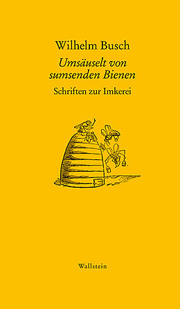 Fester Einband Umsäuselt von sumsenden Bienen von Wilhelm Busch