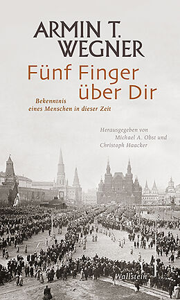 Fester Einband Fünf Finger über Dir von Armin T. Wegner