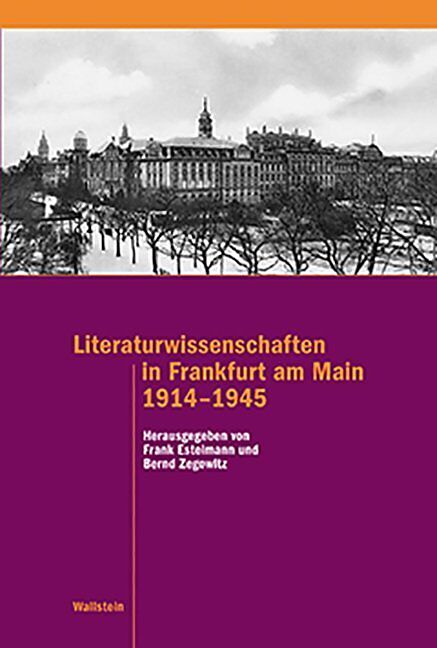 Literaturwissenschaften in Frankfurt am Main 19141945