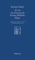 E-Book (pdf) »Es ist ein Unmensch keines Mitleids fähig« von Stefana Sabin