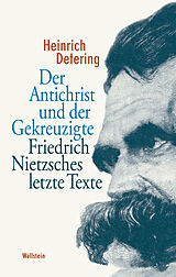 E-Book (pdf) Der Antichrist und der Gekreuzigte von Heinrich Detering