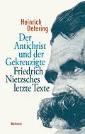 E-Book (pdf) Der Antichrist und der Gekreuzigte von Heinrich Detering