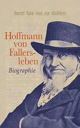 E-Book (pdf) Hoffmann von Fallersleben von Bernt Ture von Zur Mühlen