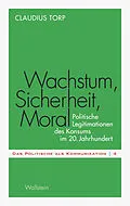 E-Book (pdf) Wachstum, Sicherheit, Moral von Claudius Torp