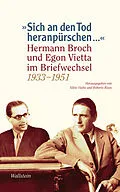 E-Book (pdf) »Sich an den Tod heranpürschen ...« von Hermann Broch