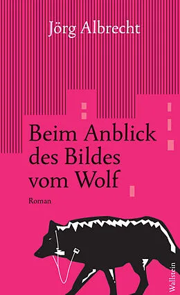 E-Book (epub) Beim Anblick des Bildes vom Wolf von Jörg Albrecht
