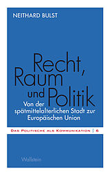 E-Book (pdf) Recht, Raum und Politik von Neithard Bulst
