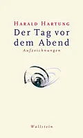 E-Book (pdf) Der Tag vor dem Abend von Harald Hartung