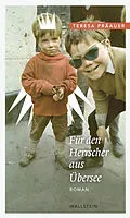 E-Book (epub) Für den Herrscher aus Übersee von Teresa Präauer
