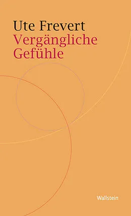 E-Book (pdf) Vergängliche Gefühle von Ute Frevert