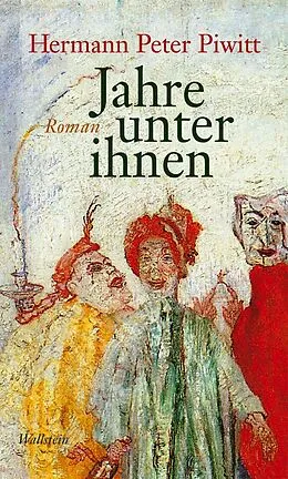 E-Book (epub) Jahre unter ihnen von Hermann Peter Piwitt