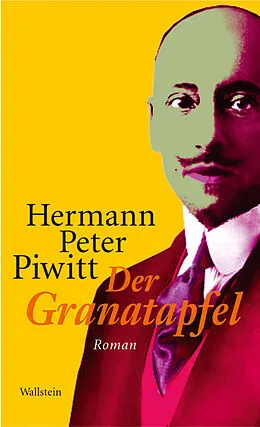E-Book (epub) Der Granatapfel von Hermann Peter Piwitt