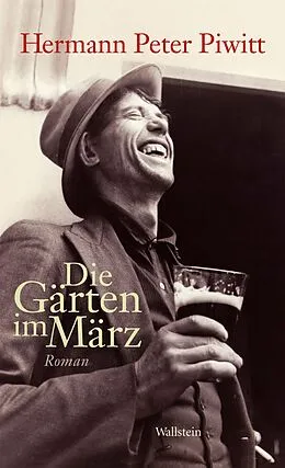 E-Book (epub) Die Gärten im März von Hermann Peter Piwitt