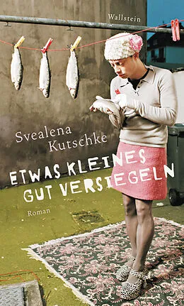E-Book (pdf) Etwas Kleines gut versiegeln von Svealena Kutschke