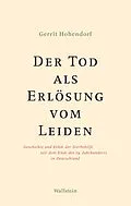E-Book (pdf) Der Tod als Erlösung vom Leiden von Gerrit Hohendorf