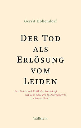 E-Book (pdf) Der Tod als Erlösung vom Leiden von Gerrit Hohendorf