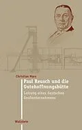 E-Book (pdf) Paul Reusch und die Gutehoffnungshütte von Christian Marx