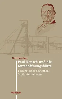 E-Book (pdf) Paul Reusch und die Gutehoffnungshütte von Christian Marx