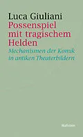 E-Book (pdf) Possenspiel mit tragischem Helden von Luca Giuliani