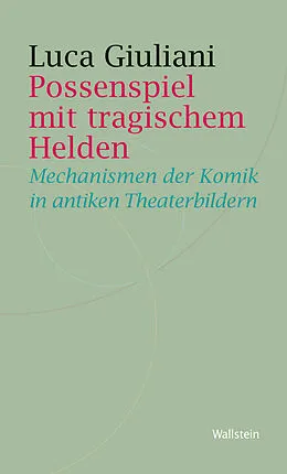 E-Book (pdf) Possenspiel mit tragischem Helden von Luca Giuliani