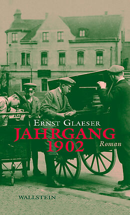 E-Book (epub) Jahrgang 1902 von Ernst Glaeser