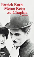 E-Book (epub) Meine Reise zu Chaplin von Patrick Roth