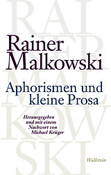 E-Book (epub) Aphorismen und kleine Prosa von Rainer Malkowski