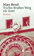 E-Book (epub) Tycho Brahes Weg zu Gott von Max Brod