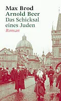 E-Book (epub) Arnold Beer. Das Schicksal eines Juden. Roman von Max Brod