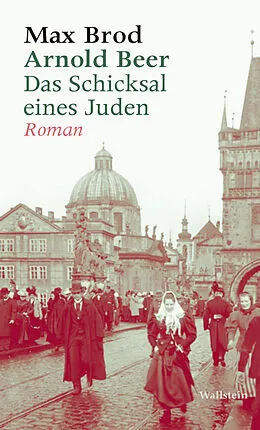 E-Book (epub) Arnold Beer. Das Schicksal eines Juden. Roman von Max Brod