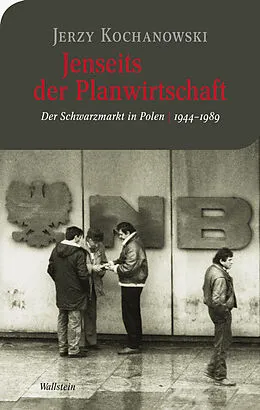 E-Book (epub) Jenseits der Planwirtschaft von Jerzy Kochanowski