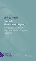 E-Book (epub) Sexuelle Gleichberechtigung von Jeffrey Weeks